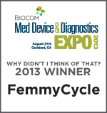 FemmyCycle MedDevExpo 2013 Award Winner